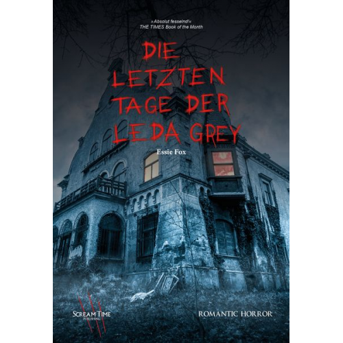 Essie Fox - Die letzten Tage der Leda Grey