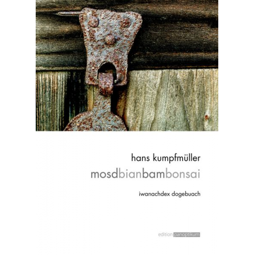 Hans Kumpfmüller - Mosdbianbambonsai