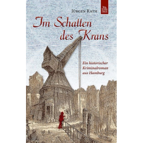 Jürgen Rath - Im Schatten des Krans