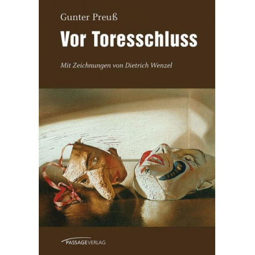 Gunter Preuss - Vor Toresschluss