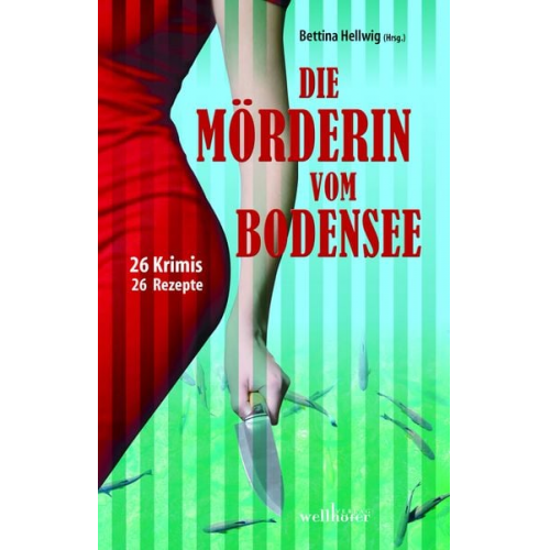 Renate Klöppel Frank G. Gerigk Margarete Buhl Nadine Buranaseda Gudrun Weitbrecht - Die Mörderin vom Bodensee