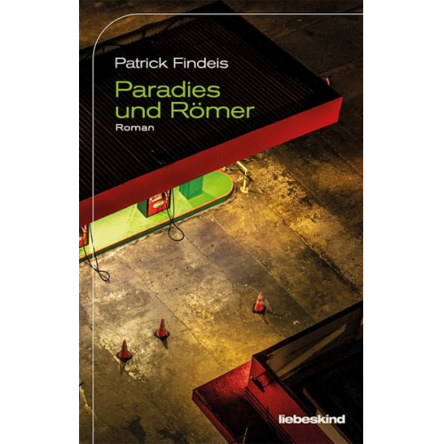 Patrick Findeis - Paradies und Römer