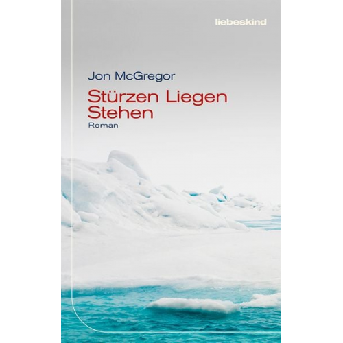 Jon McGregor - Stürzen Liegen Stehen