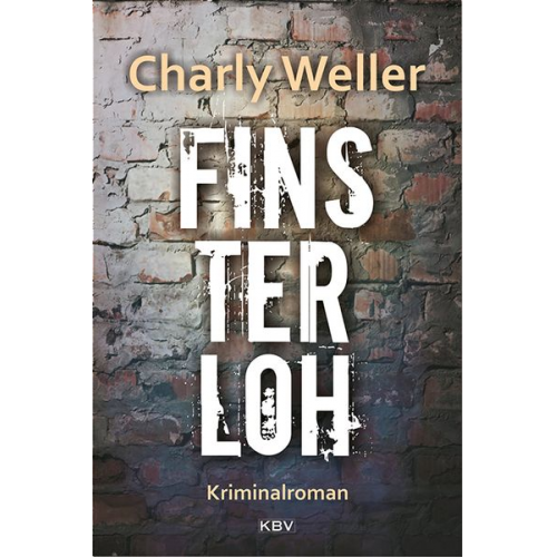 Charly Weller - Finsterloh