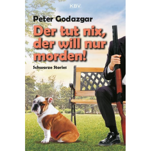 Peter Godazgar - Der tut nix, der will nur morden!