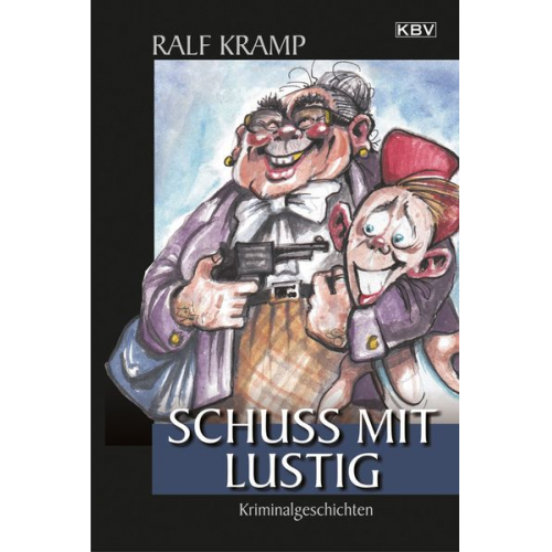 Ralf Kramp - Schuss mit lustig