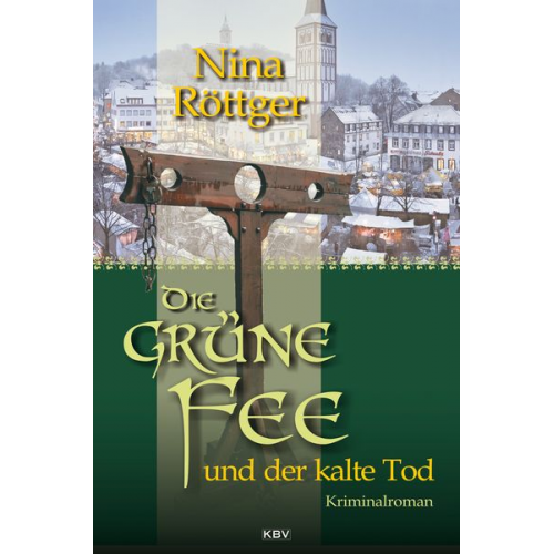 Nina Röttger - Die grüne Fee und der kalte Tod