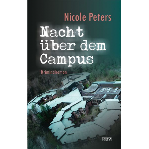 Nicole Peters - Nacht über dem Campus