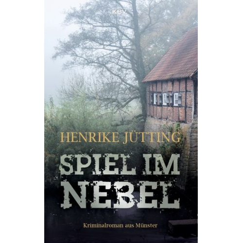 Henrike Jütting - Spiel im Nebel