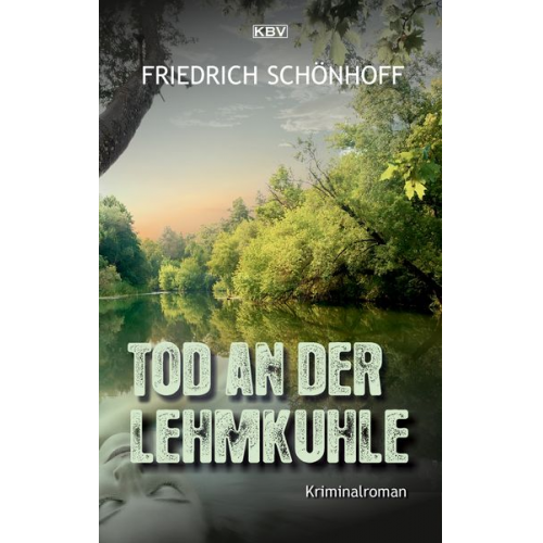 Friedrich Schönhoff - Tod an der Lehmkuhle