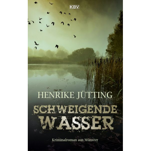 Henrike Jütting - Schweigende Wasser