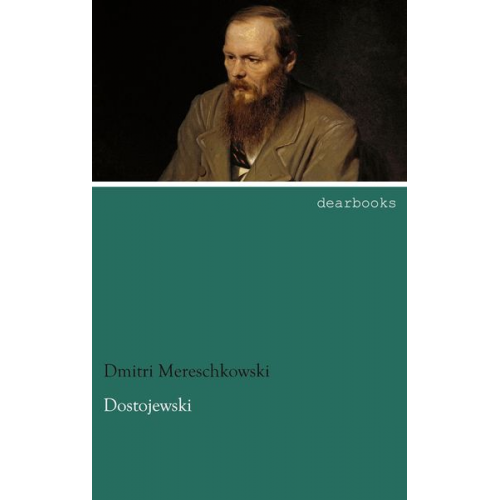 Dmitri Mereschkowski - Dostojewski