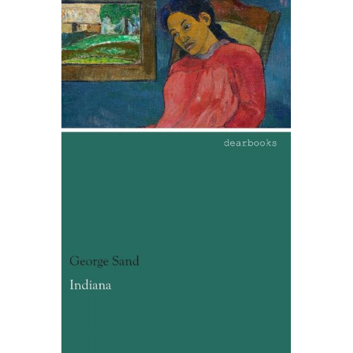 George Sand - Sand, G: Indiana