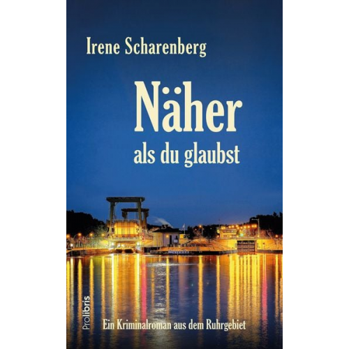 Irene Scharenberg - Näher als du glaubst