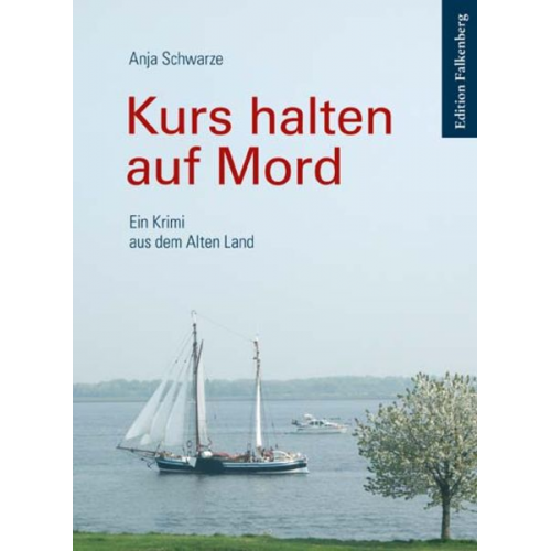 Anja Schwarze - Kurs halten auf Mord