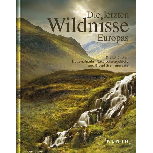 Die letzten Wildnisse Europas