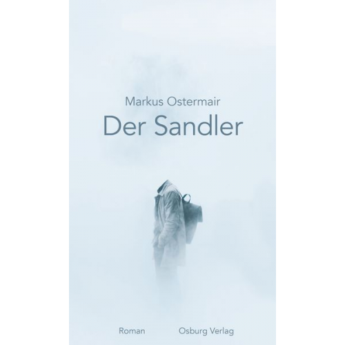 Markus Ostermair - Der Sandler