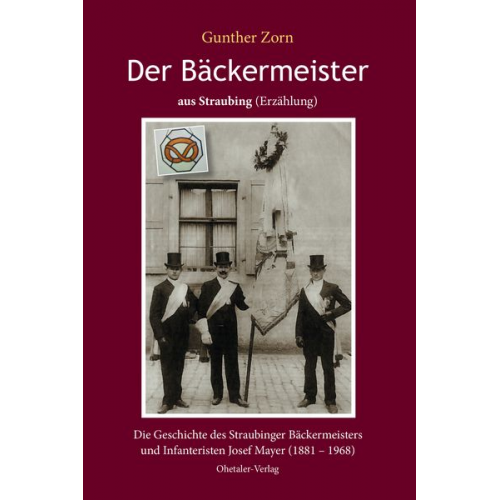 Gunther Zorn - Der Bäckermeister aus Straubing