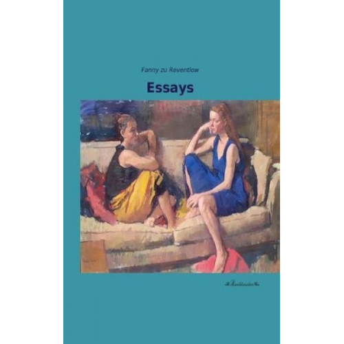 Fanny zu Reventlow - Essays