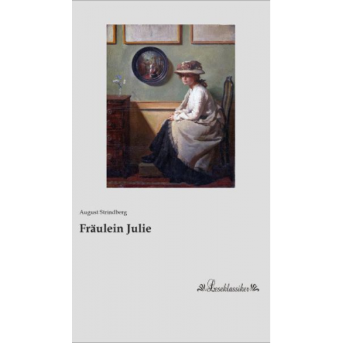 August Strindberg - Fräulein Julie