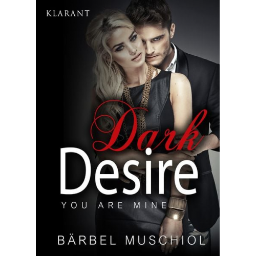 Bärbel Muschiol - Dark Desire. You are mine