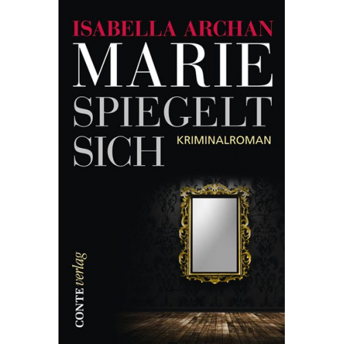 Isabella Archan - Marie spiegelt sich