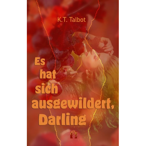 K. T. Talbot - Es hat sich ausgewildert, Darling