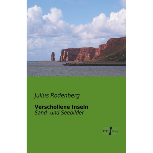 Julius Rodenberg - Verschollene Inseln