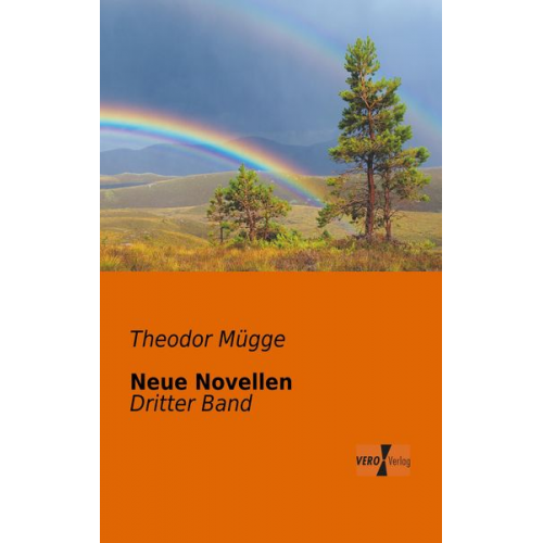 Theodor Mügge - Neue Novellen