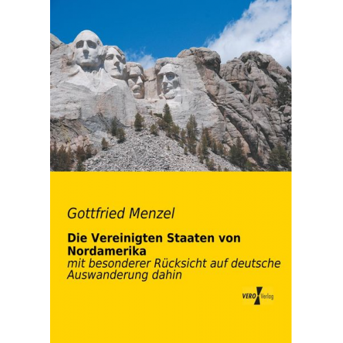 Gottfried Menzel - Die Vereinigten Staaten von Nordamerika