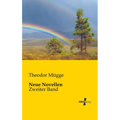 Theodor Mügge - Neue Novellen