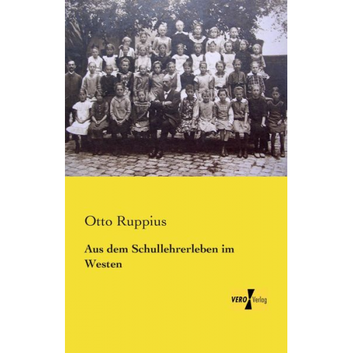 Otto Ruppius - Aus dem Schullehrerleben im Westen