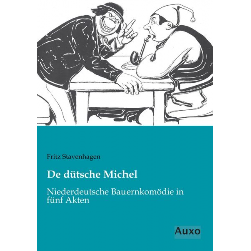 Fritz Stavenhagen - De dütsche Michel