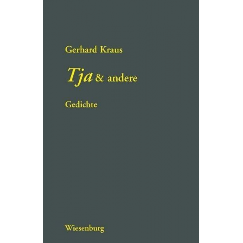 Gerhard Kraus - Tja & andere