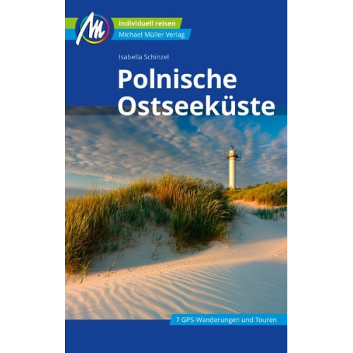 Isabella Schinzel - Polnische Ostseeküste Reiseführer Michael Müller Verlag