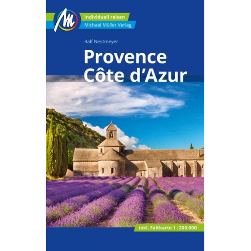 Ralf Nestmeyer - Provence & Côte d'Azur Reiseführer Michael Müller Verlag