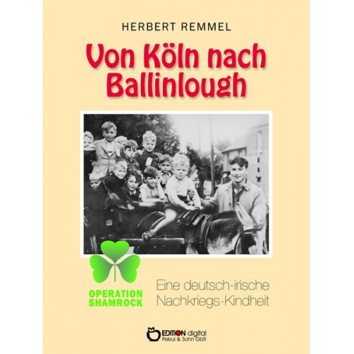 Herbert Remmel - Von Köln nach Ballinlough