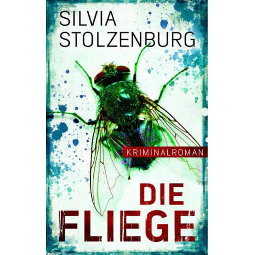 Silvia Stolzenburg - Die Fliege