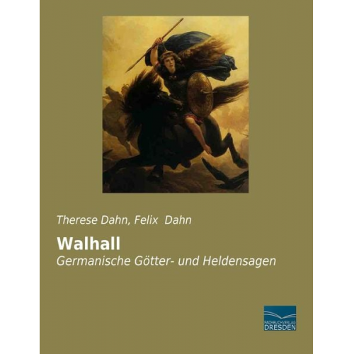 Therese Dahn Felix Dahn - Walhall