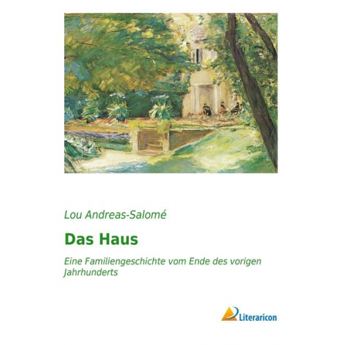 Lou Andreas-Salome - Das Haus