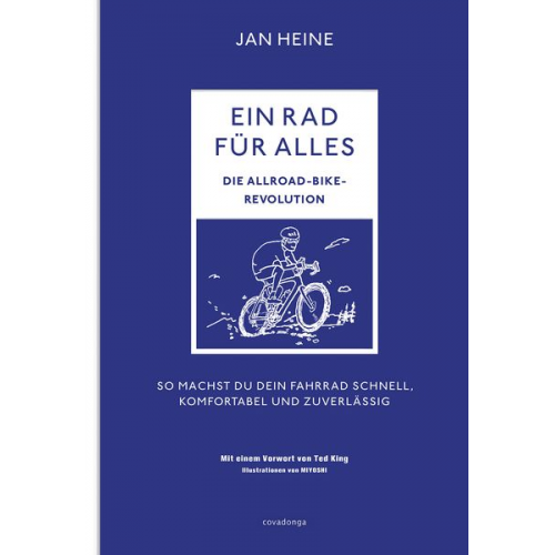 Jan Heine - Ein Rad für alles – Die Allroad-Bike-Revolution