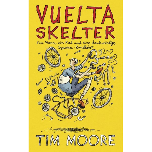 Tim Moore - Vuelta Skelter