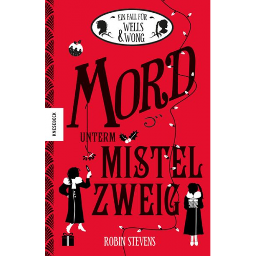 Robin Stevens - Mord unterm Mistelzweig