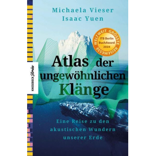 Michaela Vieser Isaac Yuen - Atlas der ungewöhnlichen Klänge