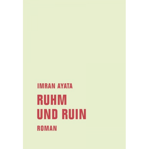 Imran Ayata - Ruhm und Ruin