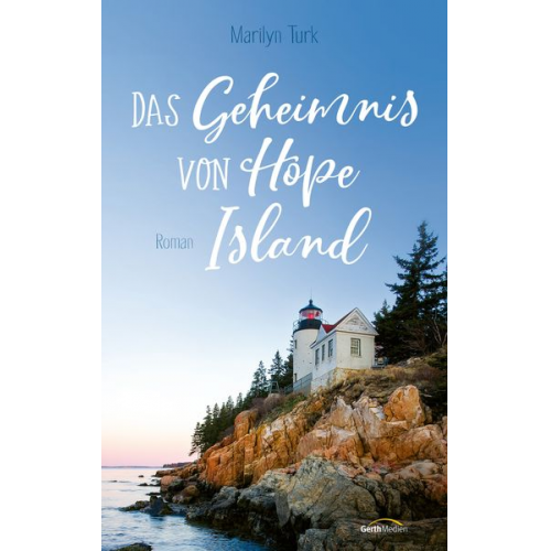 Marilyn Turk - Das Geheimnis von Hope Island