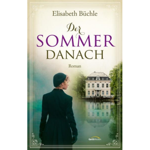 Elisabeth Büchle - Der Sommer danach