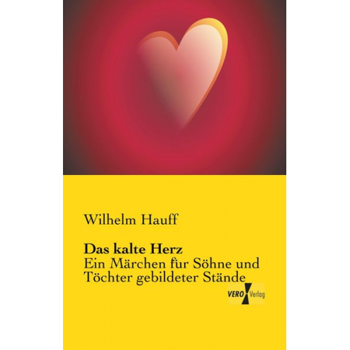 Wilhelm Hauff - Das kalte Herz