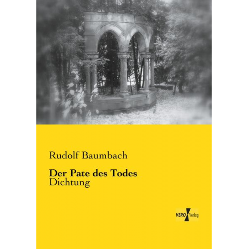 Rudolf Baumbach - Der Pate des Todes