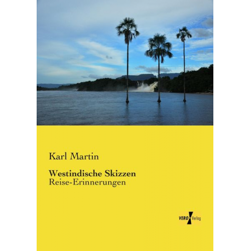 Karl Martin - Westindische Skizzen